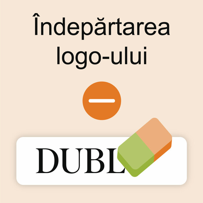 Îndepărtarea logo-ului DUBLEZ din produs