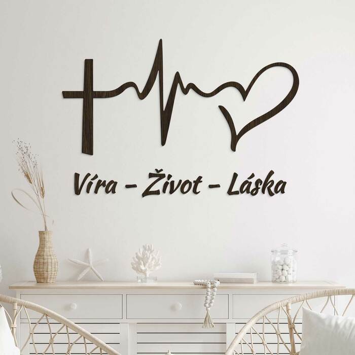 Dřevěná dekorace na zeď - Víra, Život, Láska | Wenge