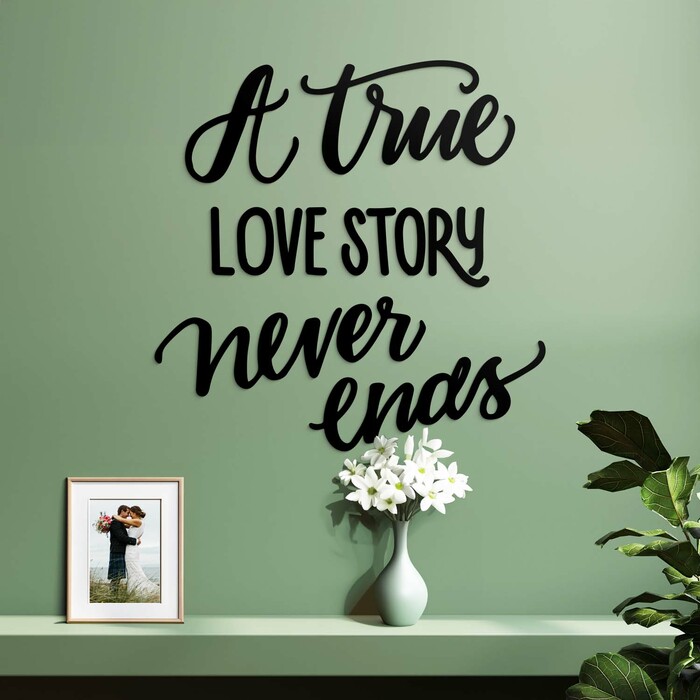 Citat despre iubire pentru perete - A true love story... | Negru