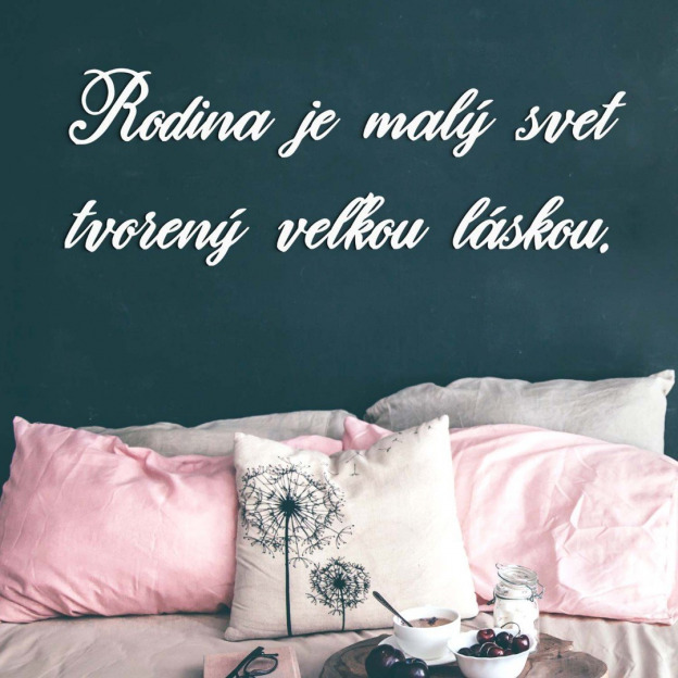 Slovenský citát o rodine na stenu - Vyrobený z dreva 