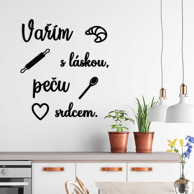 Citát do kuchyně - Vařím s láskou, peču srdcem