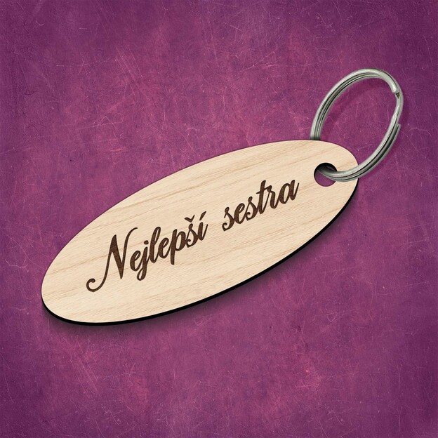 Dárek pro sestru - Dřevěná klíčenka