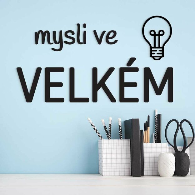 Motivační citát - Mysli ve velkém
