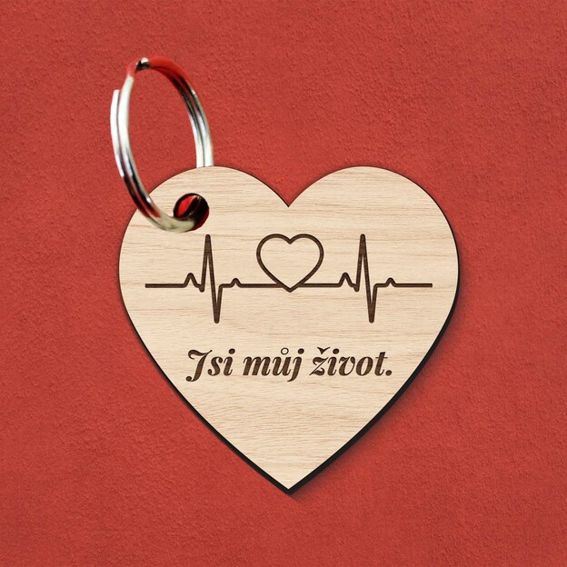 Dřevěná klíčenka - Jsi můj život