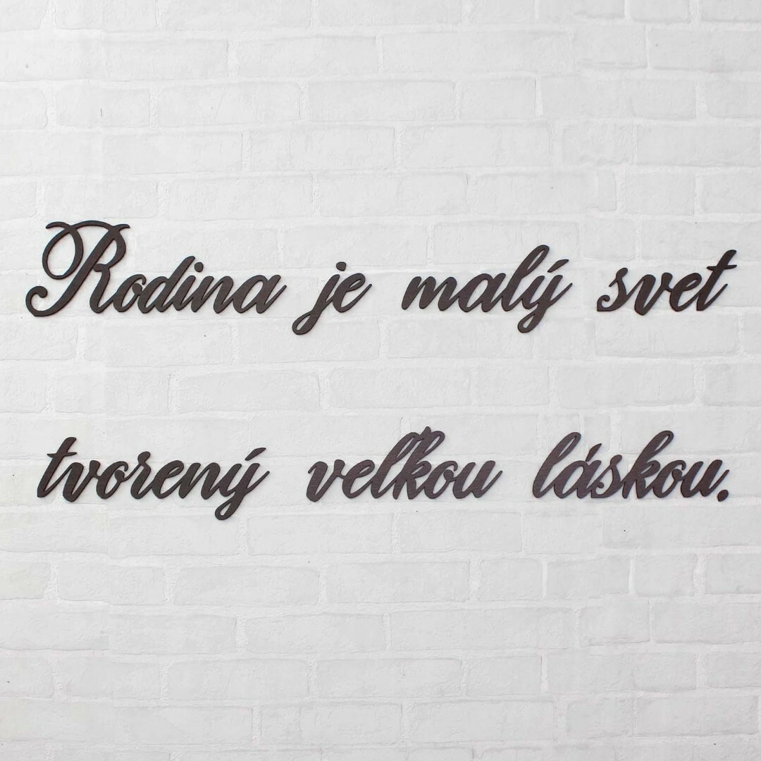 Slovenský citát o rodine na stenu - Vyrobený z dreva  | Wenge