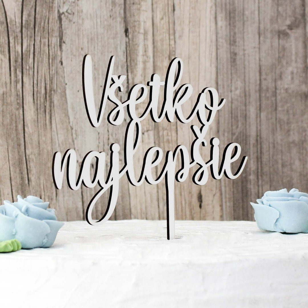 Drevený zápich do torty - Všetko najlepšie | Biela