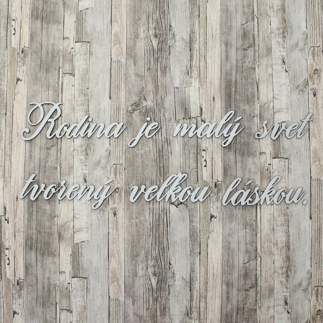 Slovenský citát o rodine na stenu - Vyrobený z dreva  | Strieborná