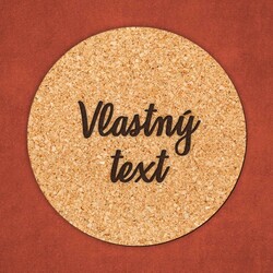 Korková podložka pod pohár na mieru - s vlastným textom