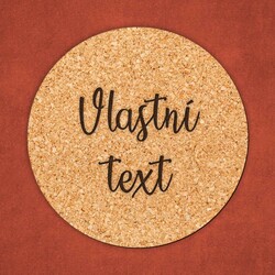 Podložka pod pohár - s textem na míru