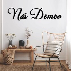 Drevený nápis na stenu - Náš domov  | Čierna