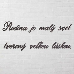 Slovenský citát o rodine na stenu - Vyrobený z dreva  | Wenge