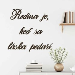Citát o rodine a láske - samolepka z dreva | Wenge