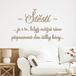Citát ze dřeva na zeď - Štěstí, láska a káva | Dub Sonoma