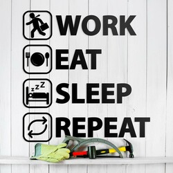 Drevená nálepka - Work Eat Sleep Repeat | Čierna