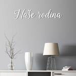 Dřevěný nápis na stěnu - Naše rodina