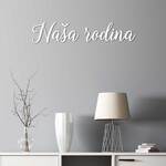 Drevený nápis na stenu - Naša rodina 